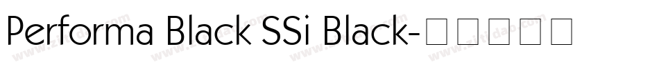 Performa Black SSi Black字体转换